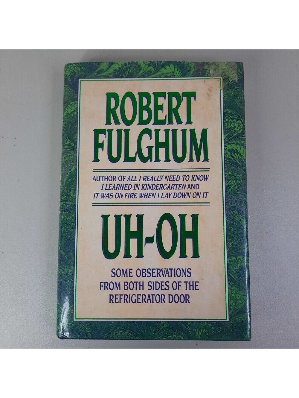 Uh-Oh Some Observations from Both Sides of the Refrigerator Door 1st Ed 2nd Prin